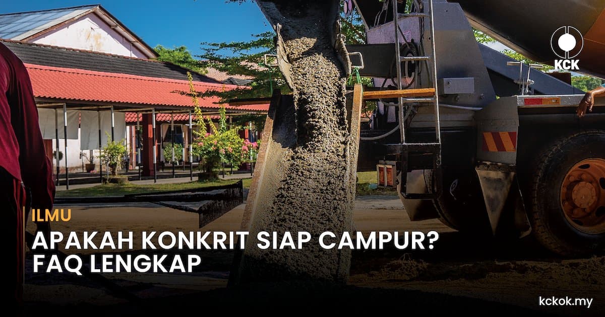 APAKAH KONKRIT SIAP CAMPUR? FAQ LENGKAP